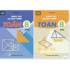 Combo Nâng cao và phát triển toán 8( 2 tập)