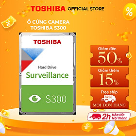 Ổ cứng Camera Toshiba S300 Hàng Chính Hãng