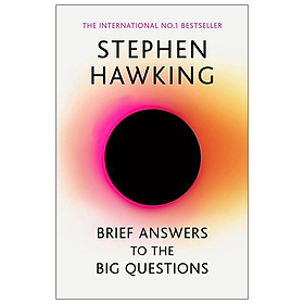 Hình ảnh sách Brief Answers To The Big Questions : The Final Book From Stephen Hawking