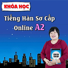 Hình ảnh Khóa học tiếng Hàn online Sơ Cấp A2