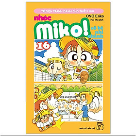 Nhóc Miko! Cô bé nhí nhảnh - Tập 16