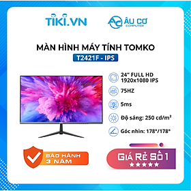 Mua Màn hình máy tính GAMING Tomko T2421F 24 inch full viền IPS 75Hz – Siêu chất lượng - Hàng Chính Hãng Tomko