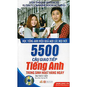 5500 Câu Giao Tiếp Tiếng Anh Trong Sinh Hoạt Hàng Ngày (Kèm CD) - Vanlangbooks