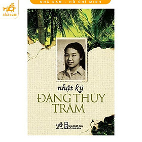 Sách - Nhật ký Đặng Thùy Trâm (Nhã Nam HCM)