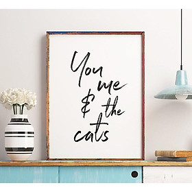 Tranh treo tường | - Typography-You Me & the Cats 150 , tranh canvas giá rẻ