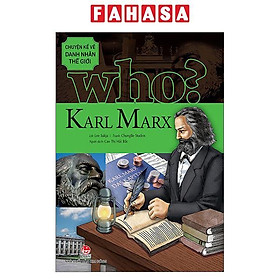 Sách - Who? Chuyện Kể Về Danh Nhân Thế Giới - Karl Marx (Tái Bản 2025)