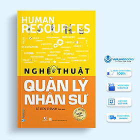 Hình ảnh sách Nghệ Thuật Quản Lý Nhân Sự (Tái Bản)