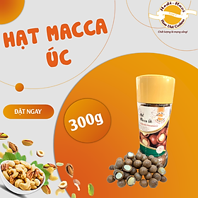 Hạt Macca nứt vỏ Hodi-Navi Hũ 300g xuất xứ Úc, tỉ lệ hạt nhiều, dễ tách vỏ