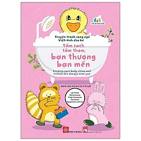 Sách Truyện Tranh Song Ngữ Việt Anh Cho Bé - Tắm Sạch Tắm Thơm Bạn Thương Bạn Mến