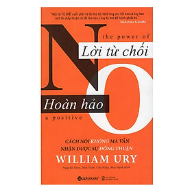 Sách Lời Từ Chối Hoàn Hảo (Tái Bản 2017)