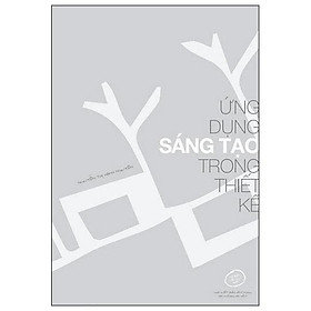 Ứng Dụng Sáng Tạo Trong Thiết Kế
