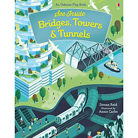 See Inside Bridges, Towers & Tunnels