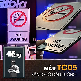 Bảng gỗ No smoking (biển cấm hút thuốc) mẫu TC05 loại dán tường trang trí có sẵn keo 2 mặt