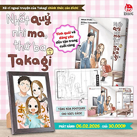 Truyện tranh Nhất Quỷ Nhì Ma, Thứ Ba Vẫn Là Takagi - Chang Book