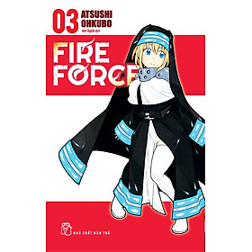 Fire Force Tập 3 (Tặng Kèm Bookmark Hình Nhân Vật)