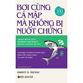 Sách – Bơi Cùng Cá Mập Mà Không Bị Nuốt Chửng