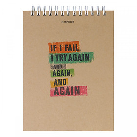 Nơi bán Notebook - If I Fail, I Try Again And Again And Again (Gáy Lò Xo) - Giá Từ -1đ