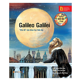 Nơi bán Những Bộ Óc Vĩ Đại: Galileo Galilei – “Cha Đẻ\
