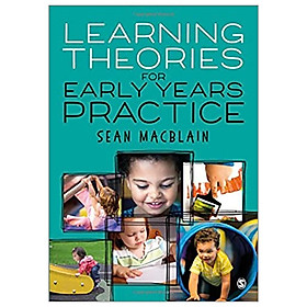 [Download Sách] Learning Theories For Early Years Practice