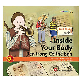 All Story - Trình Độ 2 Tập 6: Inside Your Body - Bên Trong Cơ Thể Bạn