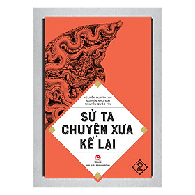 Hình ảnh sách Sử Ta - Chuyện Xưa Kể Lại Tập 2 (Tái Bản 2018)