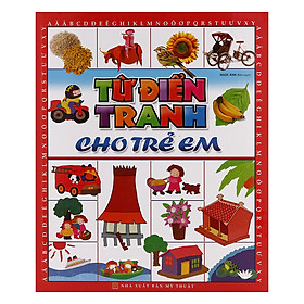 Sách Từ Điển Tranh Cho Trẻ Em (Tái Bản 2015)