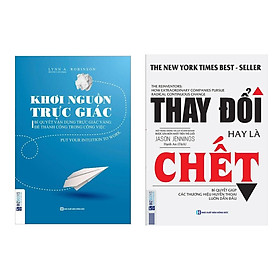 Hình ảnh Combo Sách Kỹ Năng Bán Chạy: Khơi Nguồn Trực Giác + Thay Đổi Hay Là Chết - Bí Quyết Gíup Các Thương hiệu Huyền Thoại Luôn Dẫn Đầu (Bộ 2 Cuốn / Tặng Kèm Bookmark Green Life)