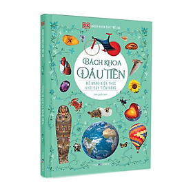 Sách - Bách Khoa Cho Trẻ Em - Bách Khoa Đầu Tiên