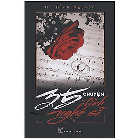 35 Chuyện Tình Nghệ Sĩ