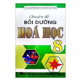 Chuyên đề bồi dưỡng Hóa Học 8