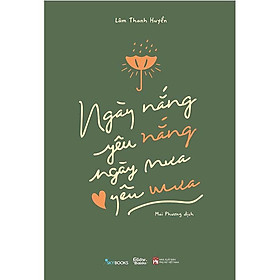 Ngày Nắng Yêu Nắng, Ngày Mưa Yêu Mưa