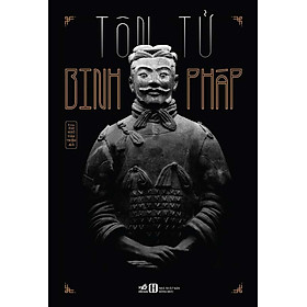 Sách Tôn Tử Binh Pháp (Tái bản năm 2024)