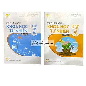 Combo Vở thực hành Khoa học tự nhiên 7 Tập 1Tập 2 Kết nối tri thức với cuộc sống