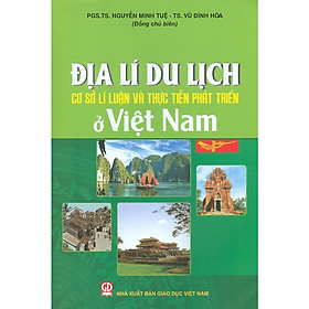 Địa Lý Du Lịch Việt Nam – Cơ sở lí luận và thực tiễn phát triển ở Việt Nam
