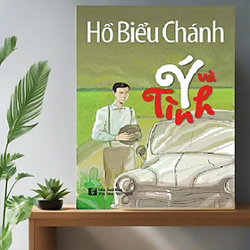 Hồ biểu chánh - ý và tình