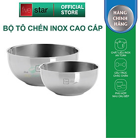 Tô chén inox 304 cao cấp Fivestar 2 lớp , hàng xuất khẩu