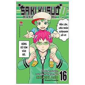 Download sách Saiki Kusuo - Kẻ Siêu Năng Khốn Khổ - Tập 16: Chống Chỉ Định Với Siêu Năng Lực Gia!