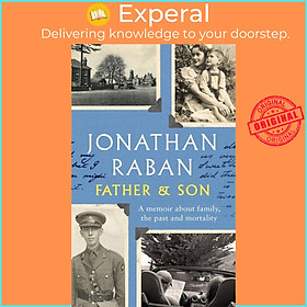 Sách - Father and Son by Jonathan Raban (UK edition, paperback)