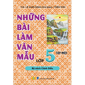 Những Bài Làm Văn Mẫu Lớp 5 - Cánh Diều - ndbooks - Nhân Văn Group
