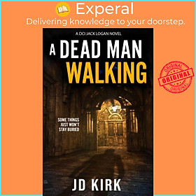 Sách - A Dead Man Walking by J.D. Kirk (UK edition, paperback)