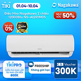 Mua Điều Hòa Nagakawa 2 chiều 12000Btu NS-A12R1M05 - Chỉ Giao tại HN