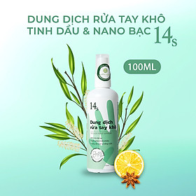 Dung dịch rửa tay khô từ tinh dầu thiên nhiên và nano bạc 14s 