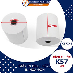 Giấy in hóa đơn (Bill) K57 - DP22 - K57x45, K57x38 (Giấy nhiệt)