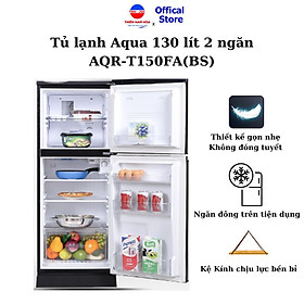 Tủ lạnh Aqua 130 lít AQR-T150FA không đóng tuyết, 2 ngăn, thiết kế gọn nhẹ - Hàng chính hãng