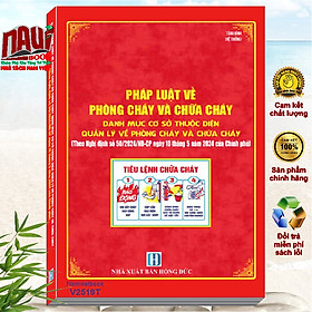 Sách Pháp Luật Về Phòng Cháy Và Chữa Cháy – Danh Mục Cơ Sở Thuộc Diện Quản Lý Về Phòng Cháy Và Chữa Cháy (V2519T)