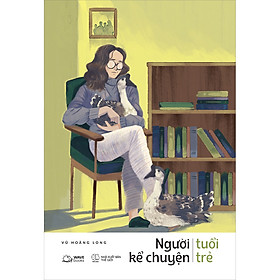 Cuốn sách: Người Kể Chuyện Tuổi Trẻ