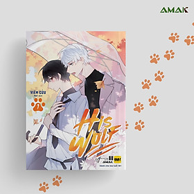 [Manga] His Wolf - Tập 1 - Amakbooks