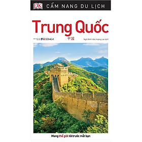 Cẩm Nang Du Lịch Trung Quốc