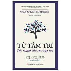 Từ Tâm Trí - Sức Mạnh Của Sự Sáng Tạo