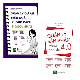 Download sách Combo Sách Quản Lý: Quản Lý Dự Án Hiệu Quản Theo Phong Cách Người Nhật + Quản Lý Sản Phẩm Trong Thời Đại 4.0